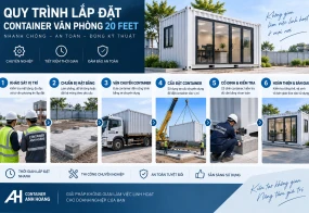 Quy Trình Lắp Đặt Container Văn Phòng 20 Feet